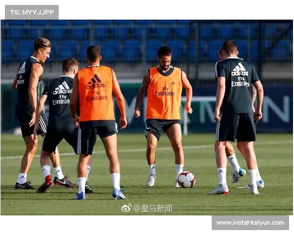 皇马重返训练场明星球员全员集结备战赫塔菲关键战力求全取三分